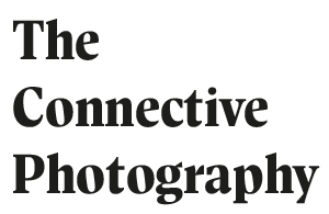 The Connective Photography